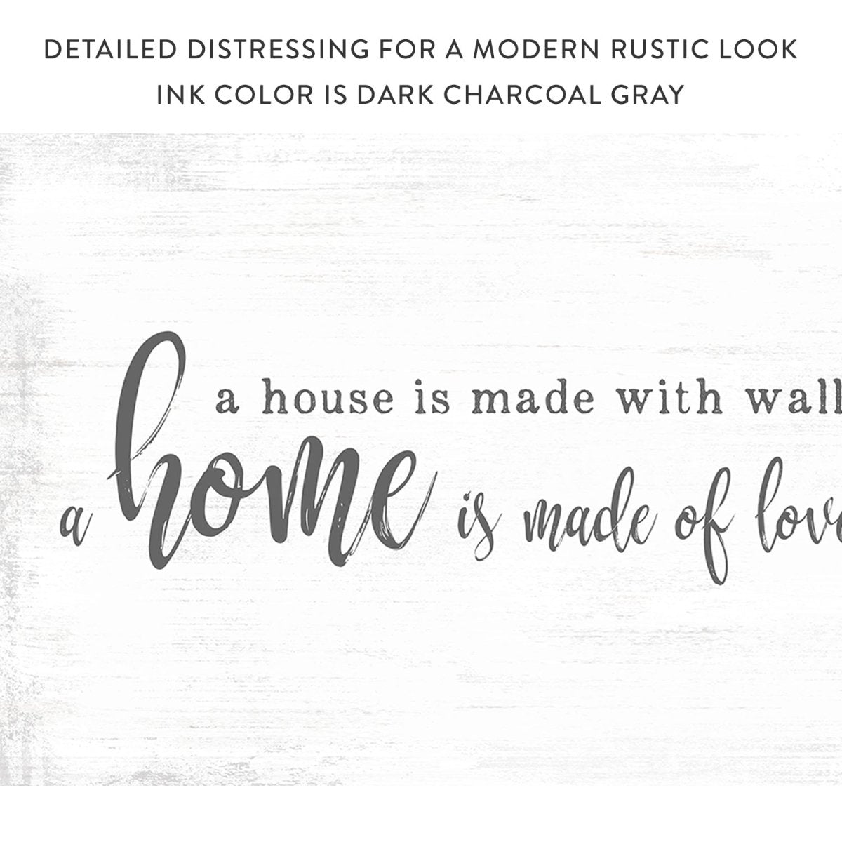 A Home Is Made Of Love and Dreams Sign With Distressed Modern Rustic Look - Pretty Perfect Studio