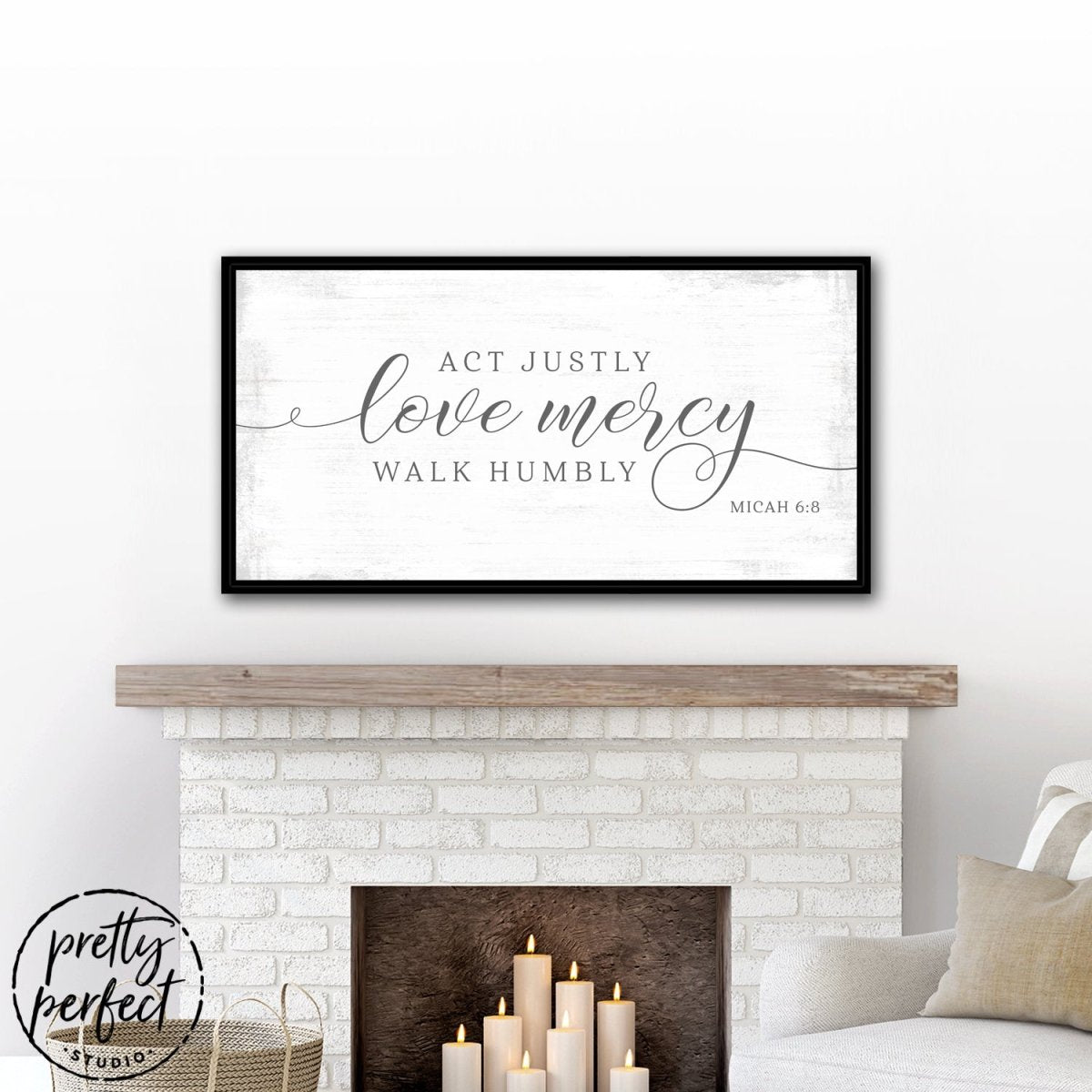 Act Justly Love Mercy Walk Humbly Canvas Wall Art Above Fireplace - Pretty Perfect Studio