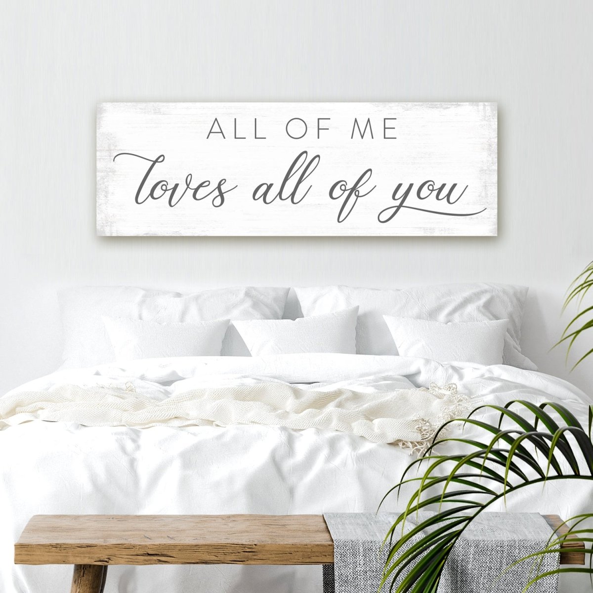 All Of Me Loves All Of You Custom Canvas Art - Pretty Perfect Studio