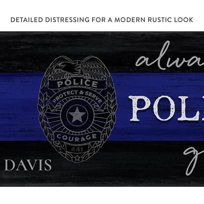 Always Kiss Your Police Offer Goodnight Canvas Art - Pretty Perfect Studio