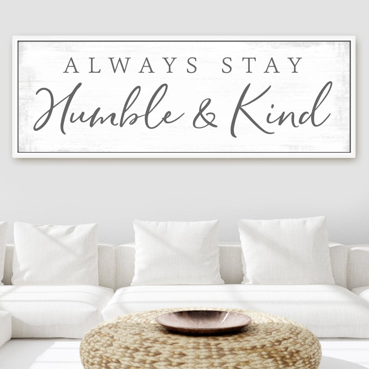 Always Stay Humble and Kind Canvas Sign - Pretty Perfect Studio