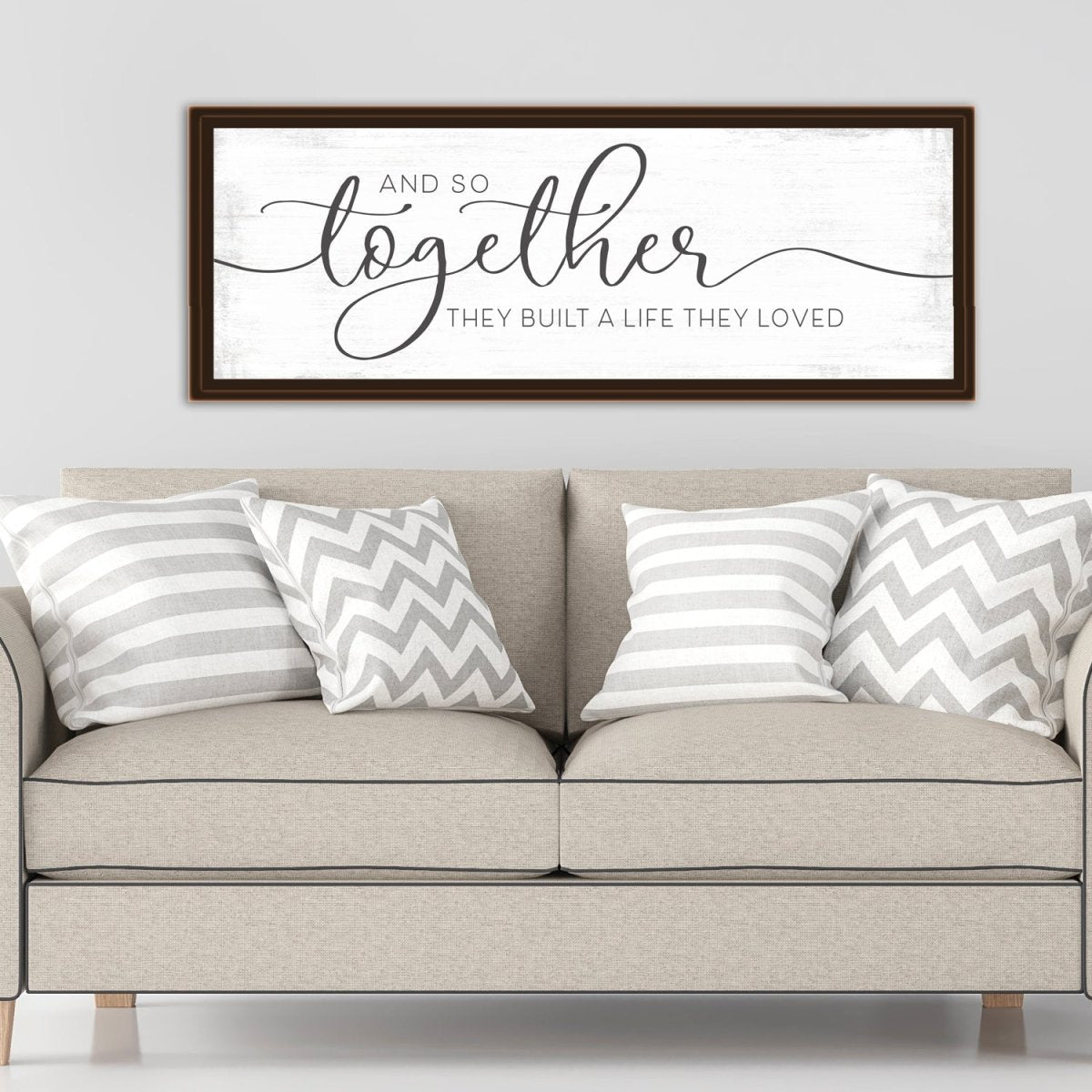 And So Together They Built A Life They Loved Canvas Sign in Living Room - Pretty Perfect Studio