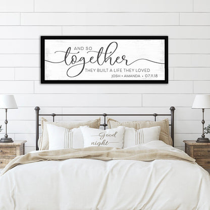 And So Together They Built A Life They Loved Canvas Wall Art Above Bed - Pretty Perfect Studio