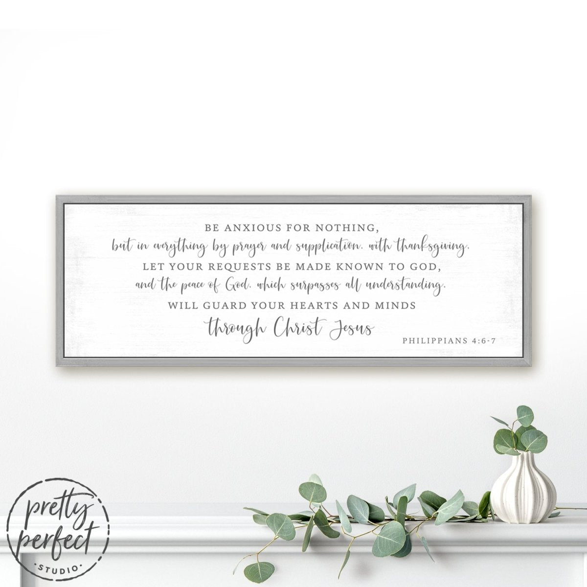 Be Anxious For Nothing Canvas Wall Art freeshipping - Pretty Perfect Studio