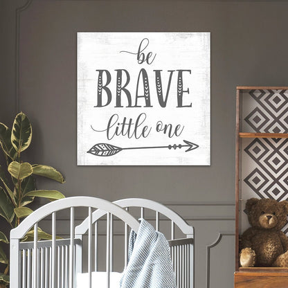 Be Brave Little One Canvas Wall Art Above Bassinet - Pretty Perfect Studio