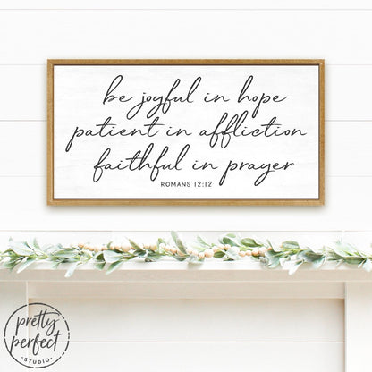 Be Joyful In Hope Sign – Pretty Perfect Studio