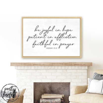 Be Joyful In Hope Sign Hanging on Wall Above Fireplace – Pretty Perfect Studio