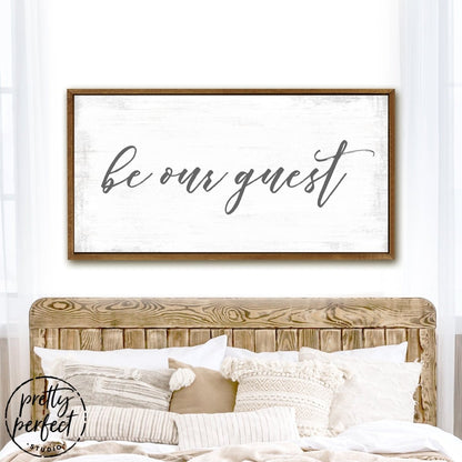 Be Our Guest Sign Large Modern Farmhouse Sign Above Guest Bed - Pretty Perfect Studio