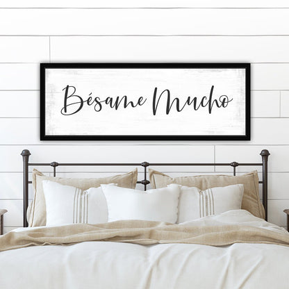 Bésame Mucho Sign Above Bed in Master Bedroom - Pretty Perfect Studio