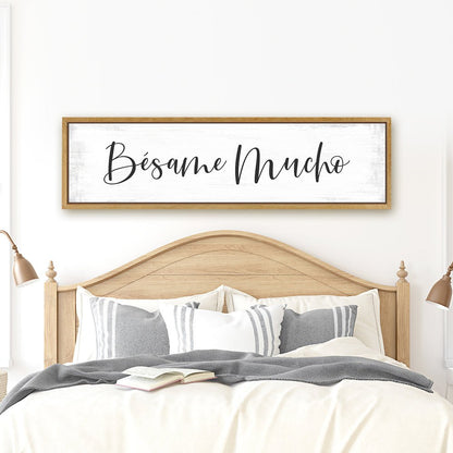 Bésame Mucho Sign Above Bed - Pretty Perfect Studio