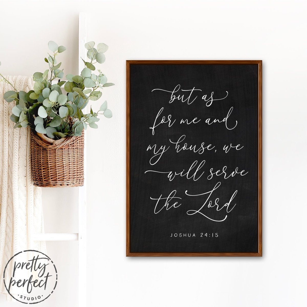 But As For Me And My House We Will Serve The Lord Canvas Sign Hanging on Wall in Home - Pretty Perfect Studio