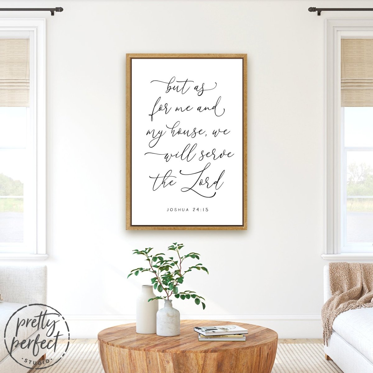 But As For Me And My House We Will Serve The Lord Canvas Sign Hanging on Wall in Living Room - Pretty Perfect Studio