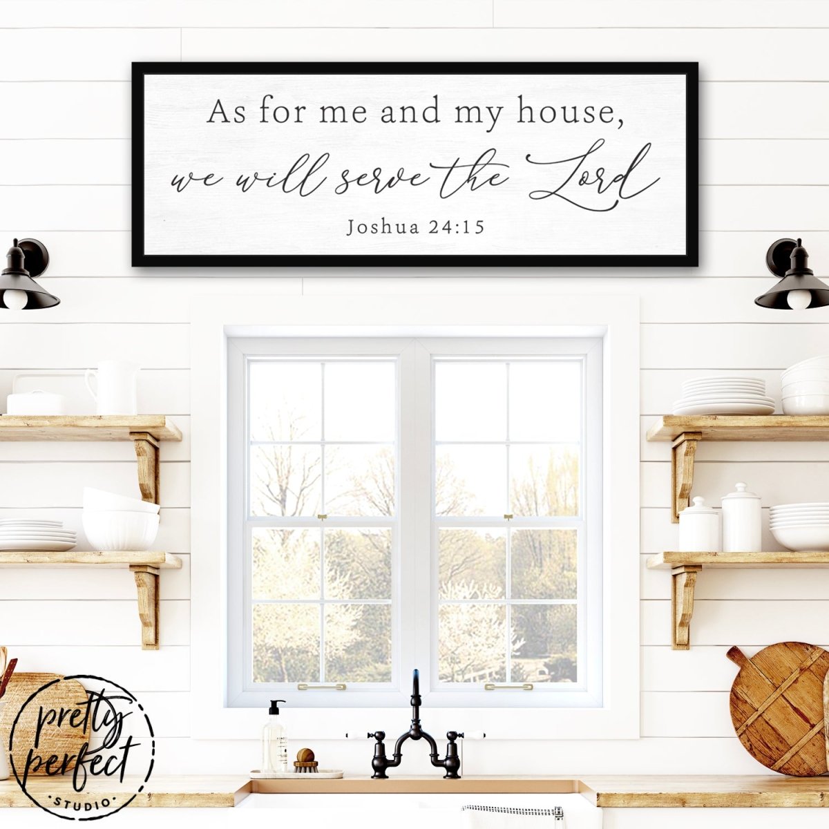 But As For Me And My House, We Will Serve The Lord Sign Above Kitchen Sink - Pretty Perfect Studio