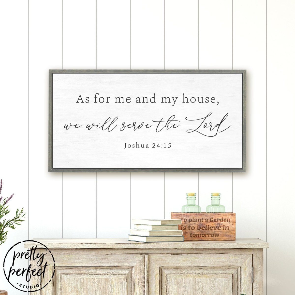 But As For Me And My House, We Will Serve The Lord Sign Above Table - Pretty Perfect Studio