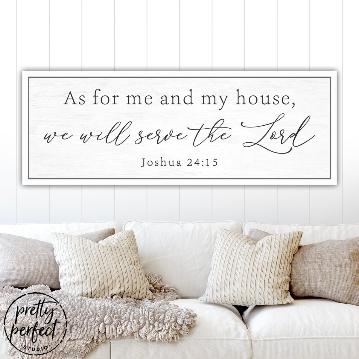 But As For Me And My House, We Will Serve The Lord Sign Over Couch - Pretty Perfect Studio