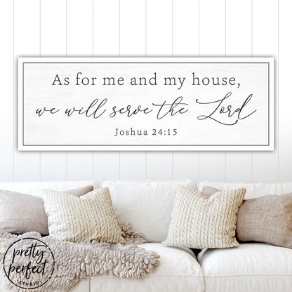 But As For Me And My House, We Will Serve The Lord Sign Over Couch - Pretty Perfect Studio