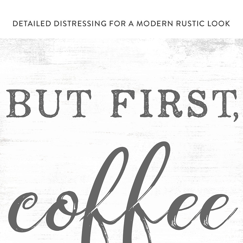 But First Coffee Sign Canvas Wall Art - Pretty Perfect Studio