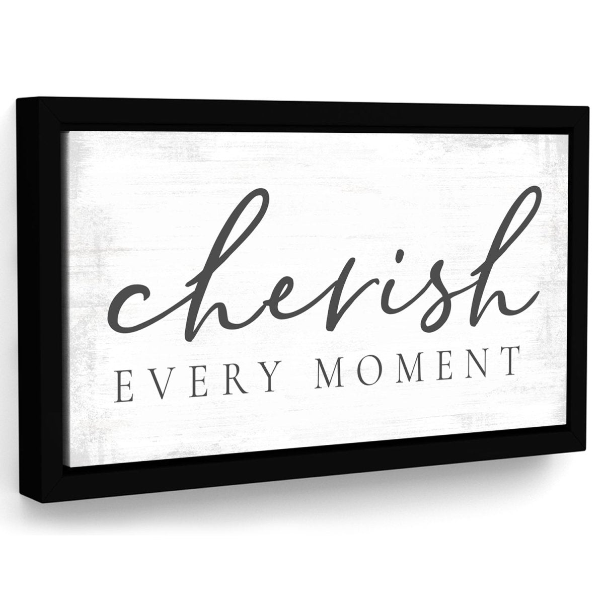 Cherish Every Moment Quote Wall Art - Pretty Perfect Studio