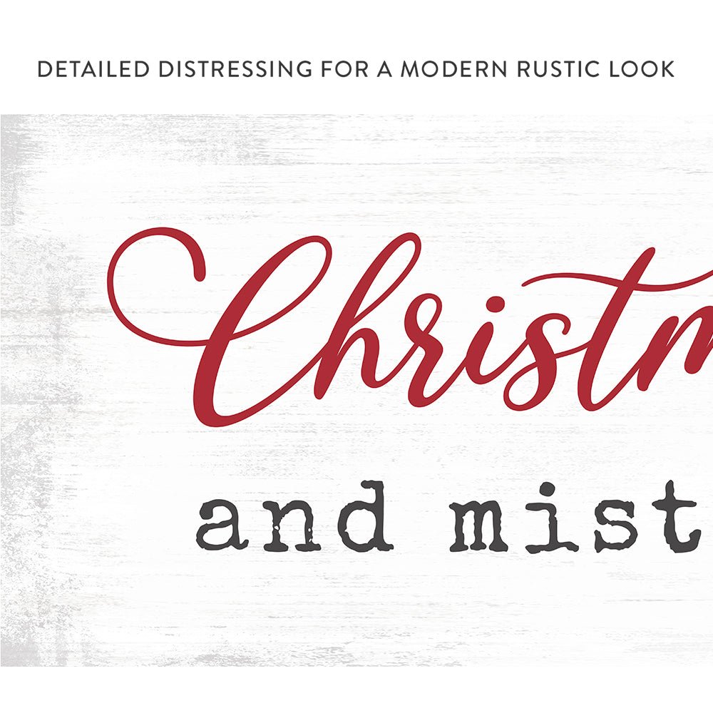 Christmas Wishes and Mistletoe Kisses Sign With Distressed Rustic Look - Pretty Perfect Studio