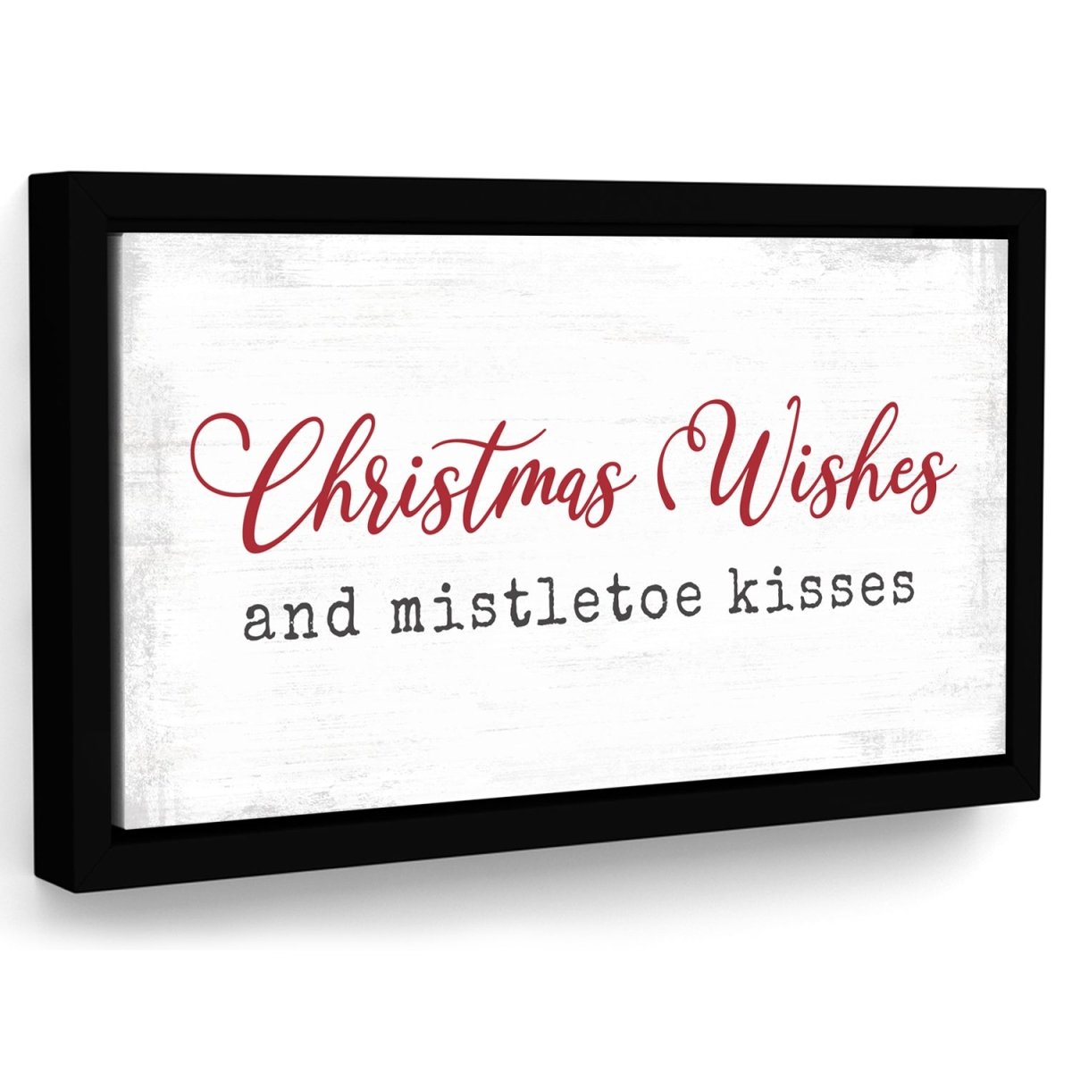 Christmas Wishes and Mistletoe Kisses Sign - Pretty Perfect Studio