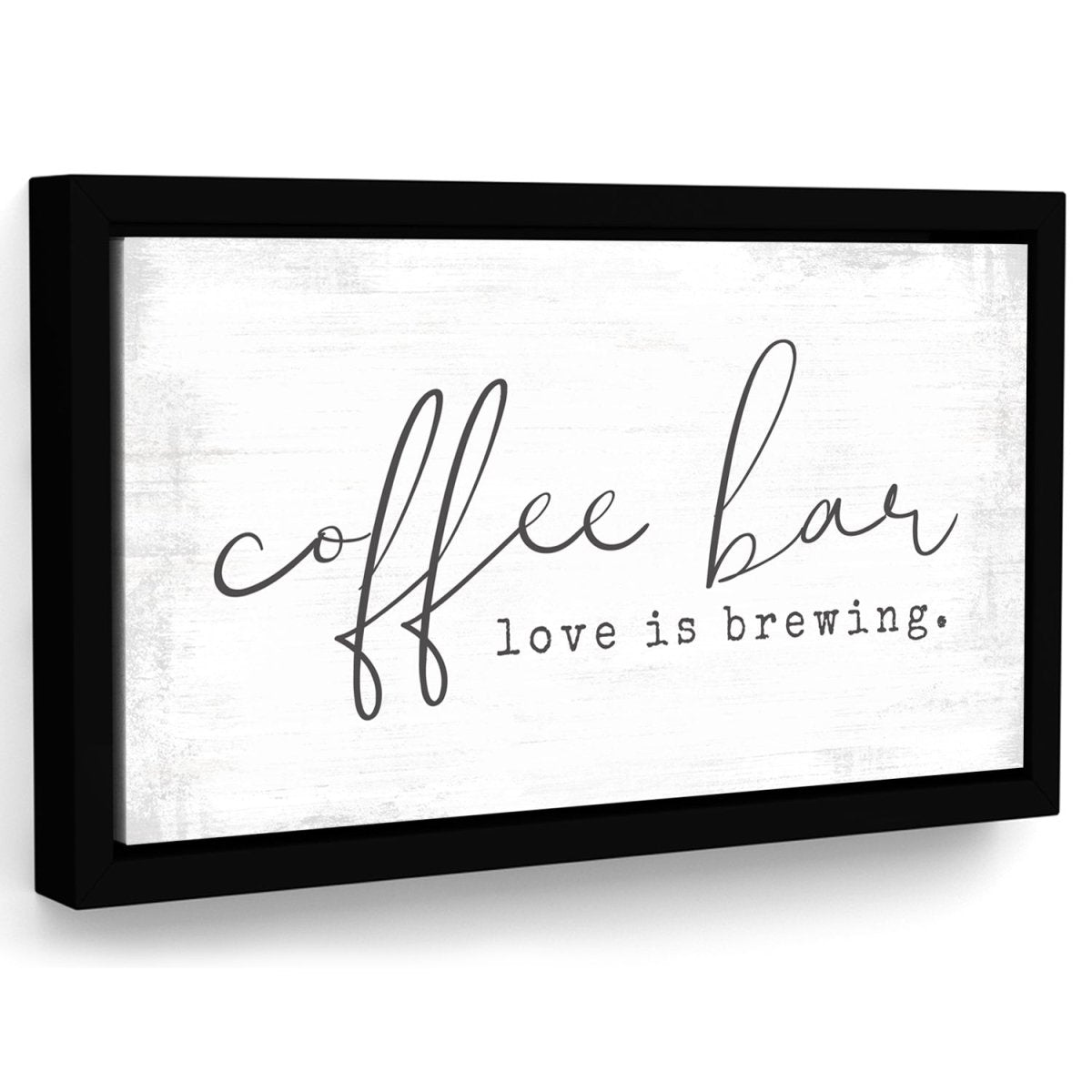 Coffee Bar Love Is Brewing Sign Above Shelf - Pretty Perfect Studio