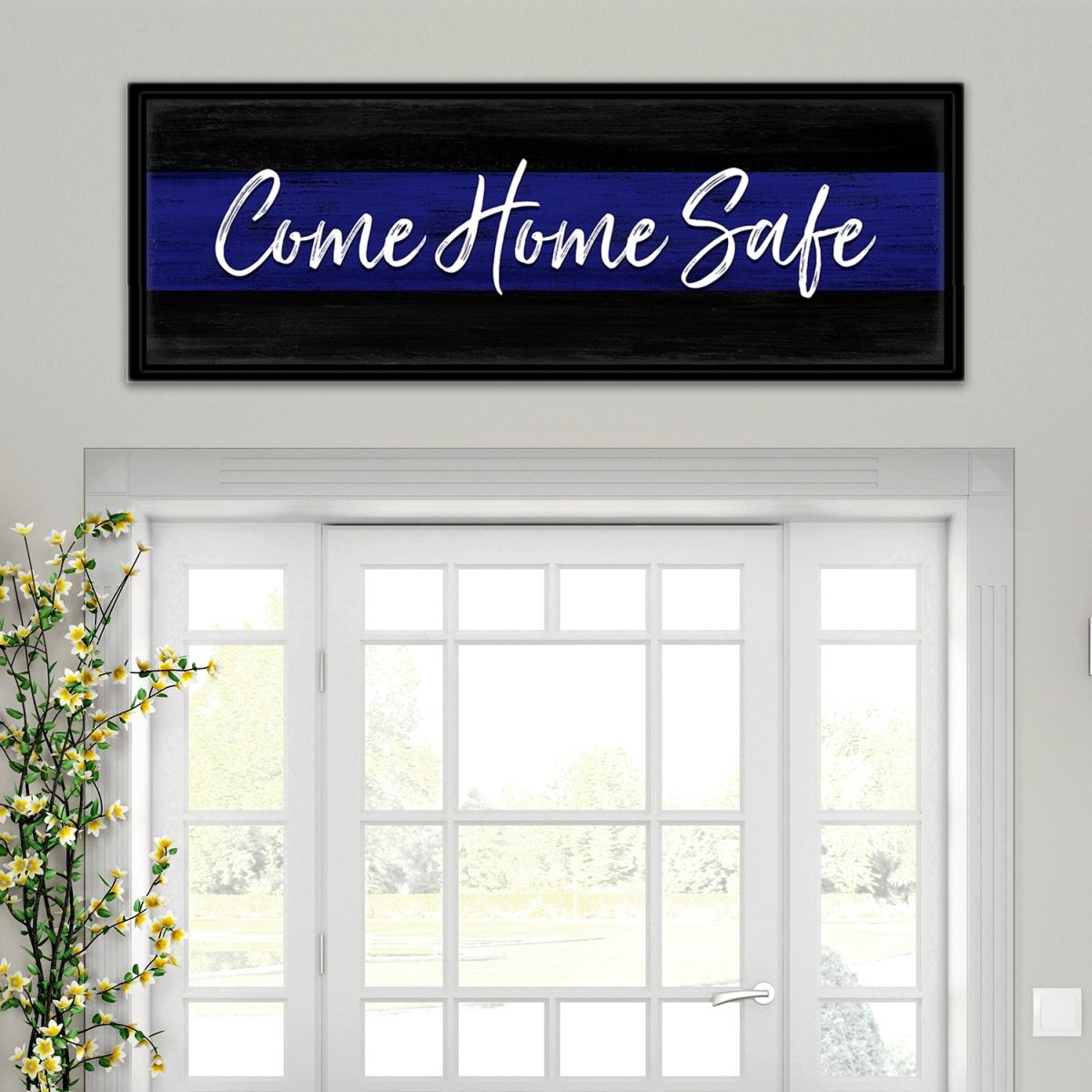 Come Home Safe Canvas Sign for Police Officer Above Door - Pretty Perfect Studio