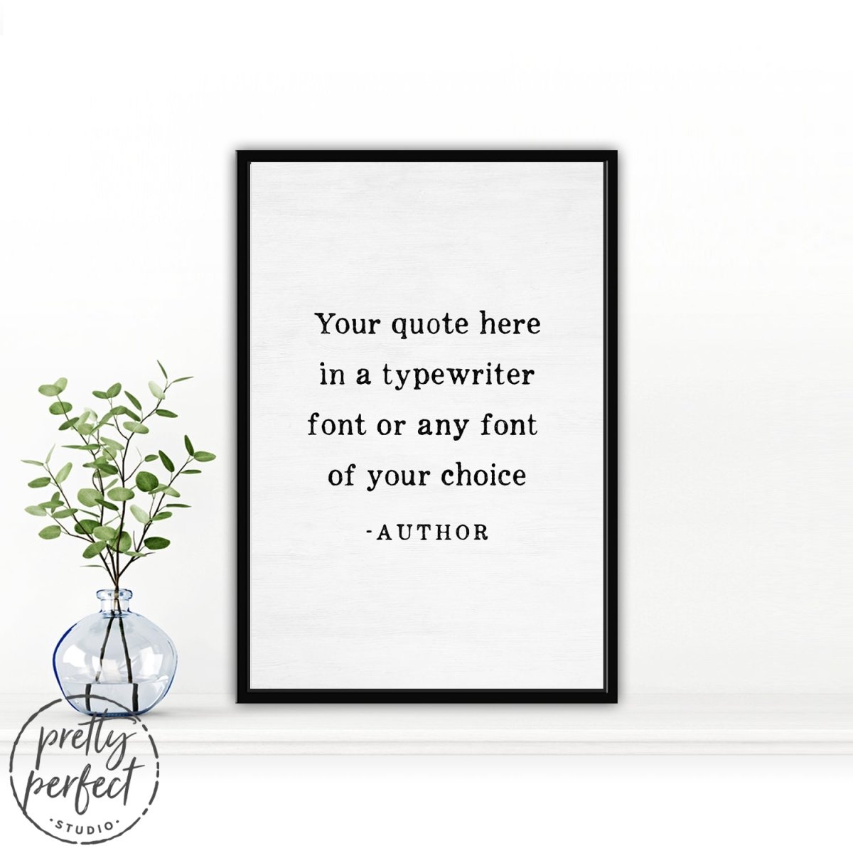 Custom Typewriter Quotes Wall Art Canvas Print – Pretty Perfect Studio