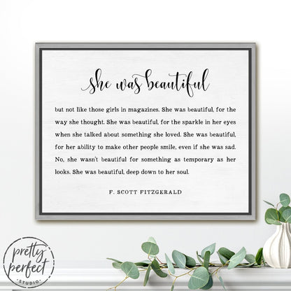 F Scott Fitzgerald Quote Beauty, She Was Beautiful Sign