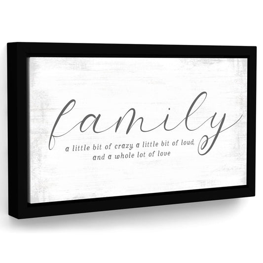 Family A Little Bit Of Crazy Sign - Pretty Perfect Studio