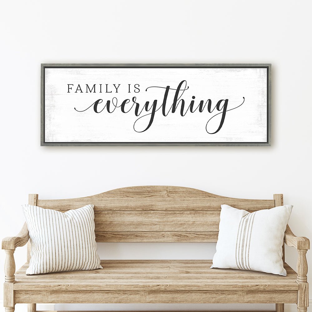 Family Is Everything Canvas Sign Above Bench in Entryway - Pretty Perfect Studio