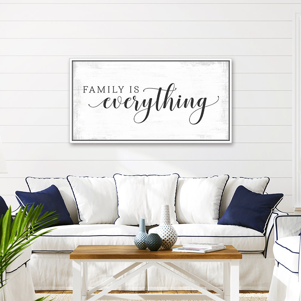 Family Is Everything Canvas Sign Above Couch in Family Room - Pretty Perfect Studio