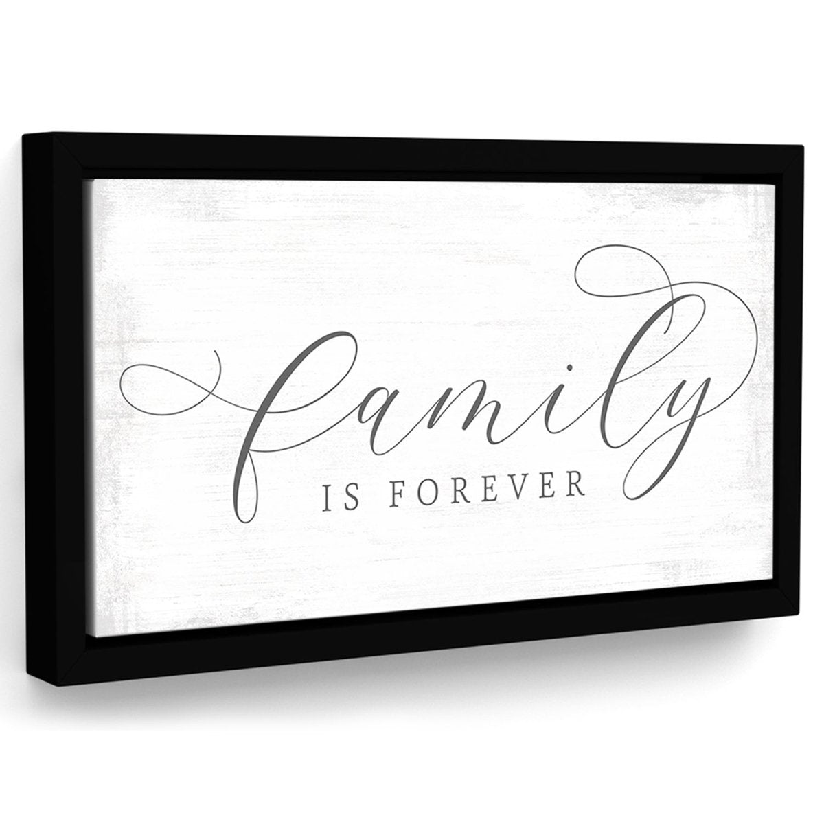Family Is Forever Sign - Pretty Perfect Studio