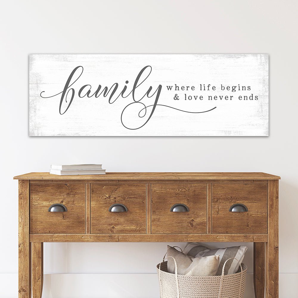 Family Where Life Begins and Love Never Ends Sign Above Entryway Table - Pretty Perfect Studio