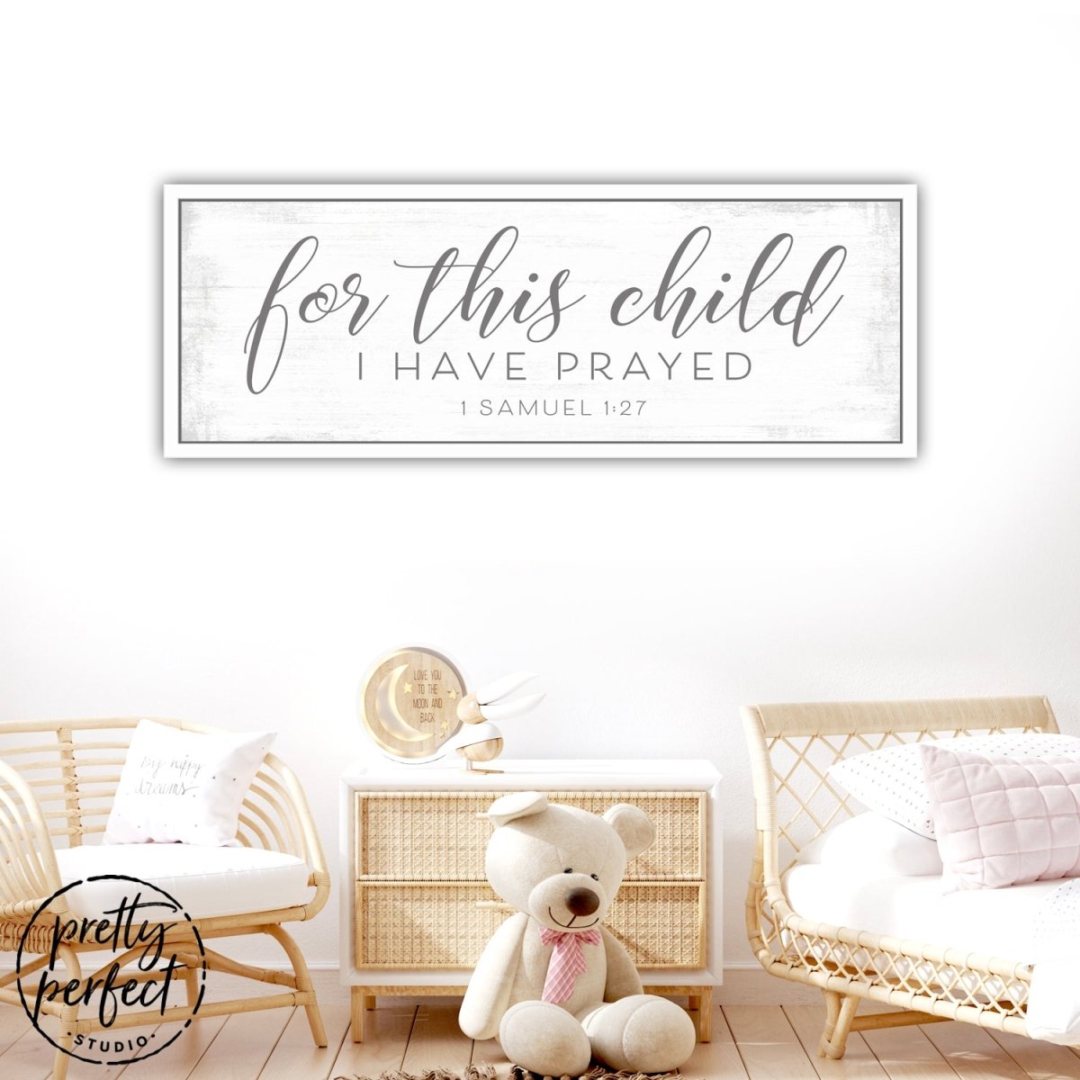 For This Child I Have Prayed Quote Sign In Children's Room - Pretty Perfect Studio