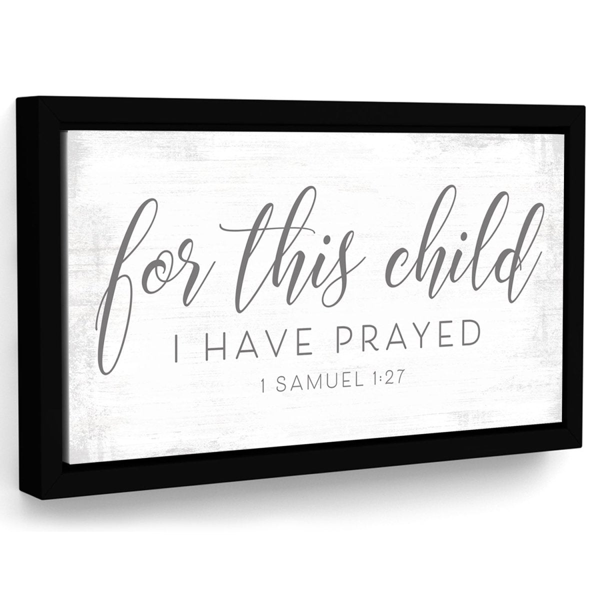 For This Child I Have Prayed Quote Sign - Pretty Perfect Studio