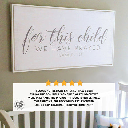 Customer product review for this child we have prayed bible verse sign by Pretty Perfect Studio