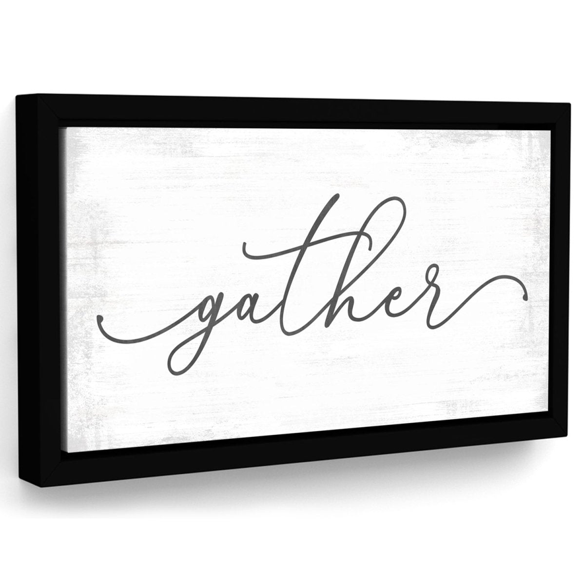 Gather Farmhouse Sign - Pretty Perfect Studio