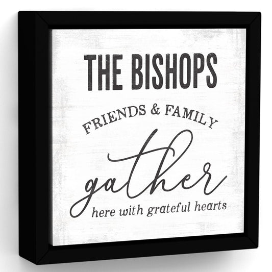 Gather Here With Grateful Hearts Last Name Sign - Pretty Perfect Studio
