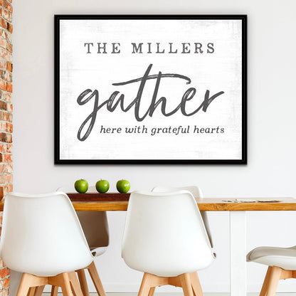 Gather Here With Grateful Hearts Personalized Last Name Sign Above Dining Room Table - Pretty Perfect Studio