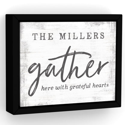Gather Here With Grateful Hearts Personalized Name Sign - Pretty Perfect Studio