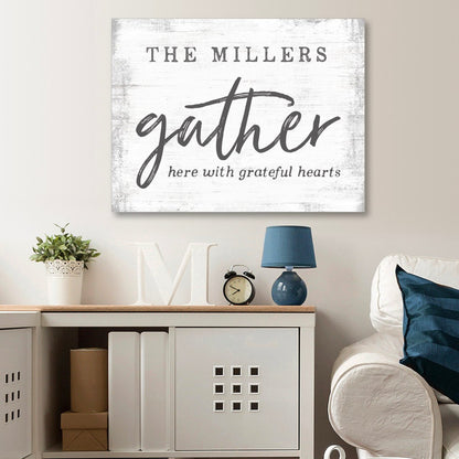 Gather Here With Grateful Hearts Personalized Name Sign in Family Room - Pretty Perfect Studio