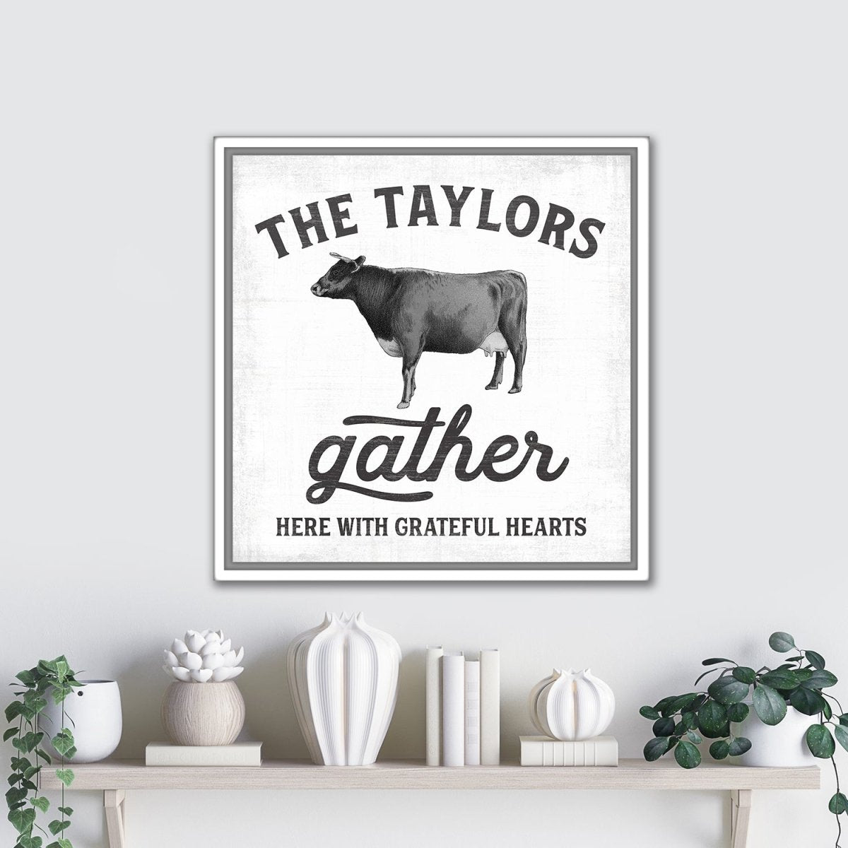 Gather Here With Grateful Hearts Sign With Personalization Above Shelf - Pretty Perfect Studio