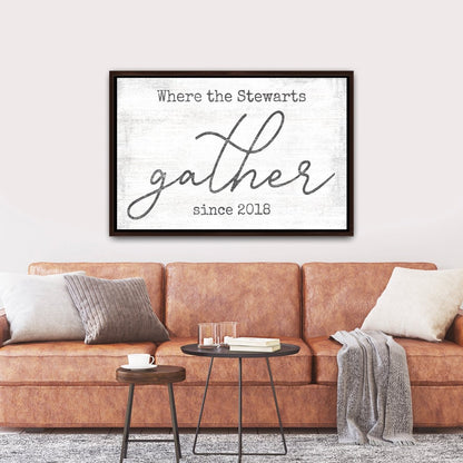 Gather Sign Personalized With Last Name and Date Above Couch - Pretty Perfect Studio