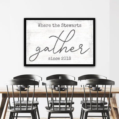 Gather Sign Personalized With Last Name and Date Above Table - Pretty Perfect Studio