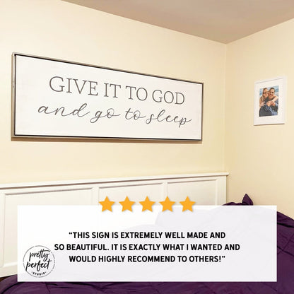 Customer product review for give to god and go to sleep sign by Pretty Perfect Studio