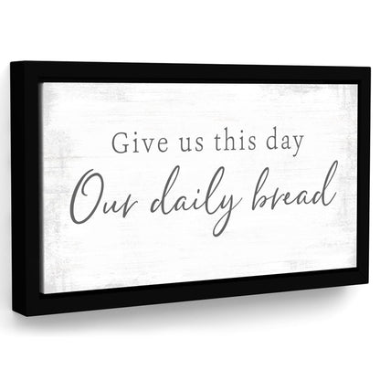 Give Us This Day Our Daily Bread Sign - Pretty Perfect Studio