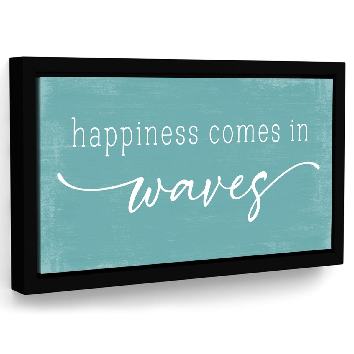 Happiness Comes in Waves Sign - Pretty Perfect Studio