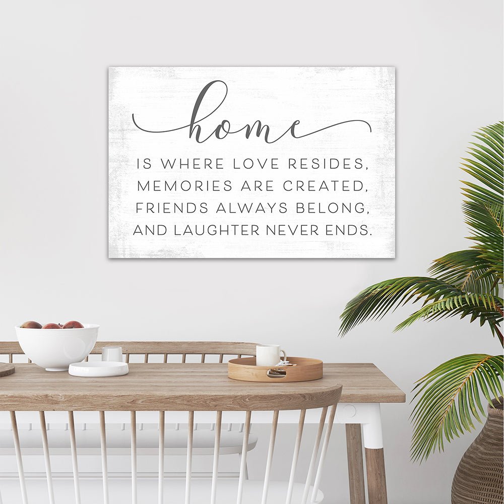 Home Is Where Love Resides Sign Above Table - Pretty Perfect Studio
