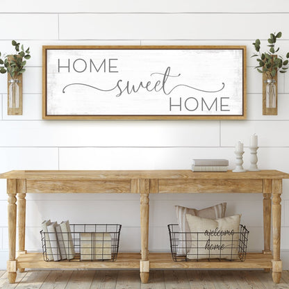 Home Sweet Home Canvas Sign Above Entryway Table - Pretty Perfect Studio