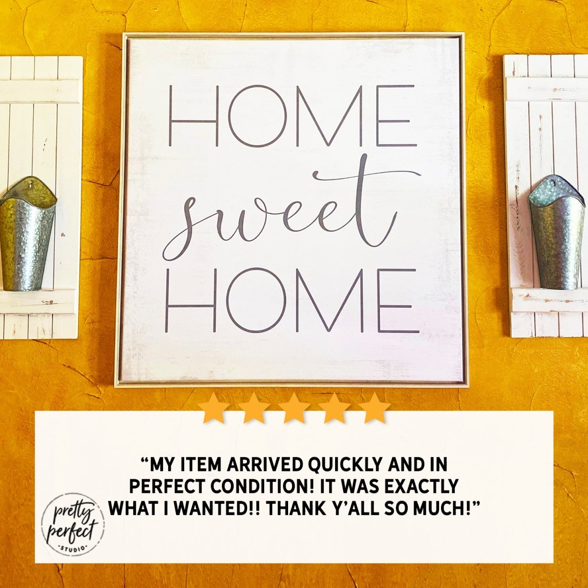 Customer product review for home sweet home sign by Pretty Perfect Studio